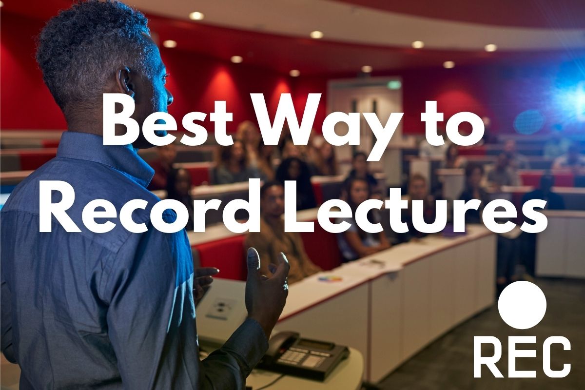 how to record video lectures