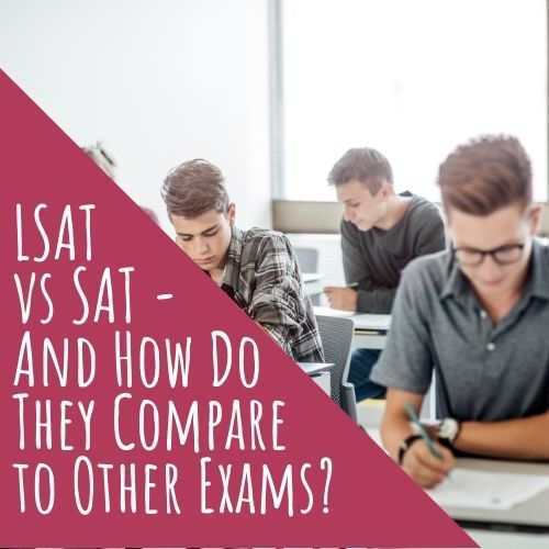lsat-vs-sat-how-do-they-compare-to-other-exams-a-tutor