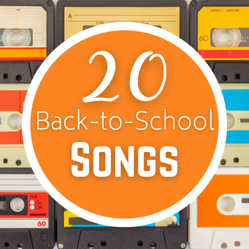 list with 20 back to school songs